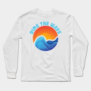 Ride the Wave Surfing Waves and Sunset Long Sleeve T-Shirt